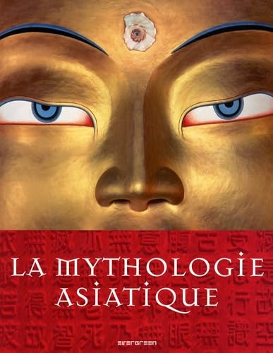LA MYTHOLOGIE ASIATIQUE 9783836502658