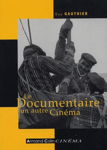 Le documentaire, un autre cinéma 9782200341602