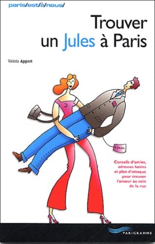 Trouver un jules à Paris 9782840963103