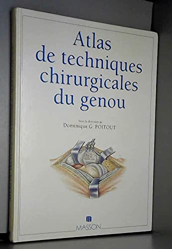 Atlas de techniques chirurgicales du genou 9782225827402