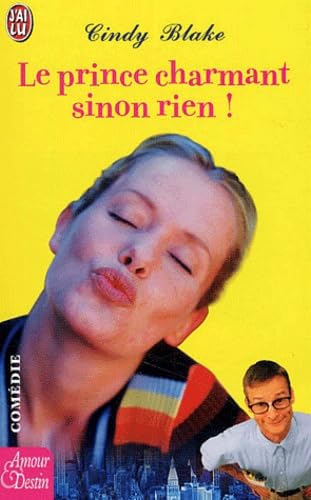 Le Prince charmant sinon rien ! 9782290329115