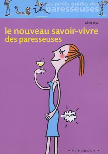 Le Nouveau Savoir-Vivre des paresseuses 9782501043366