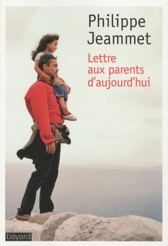 Lettre aux parents d'aujourd'hui 9782227478978