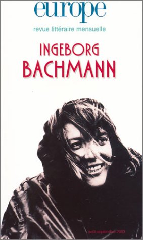 Europe, numéro 892-893 - Août-septembre 2003 : Ingeborg Bachmann 9782910814755