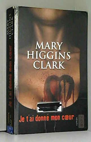 JE T'AI DONNÉ MON COEUR 9782846947763