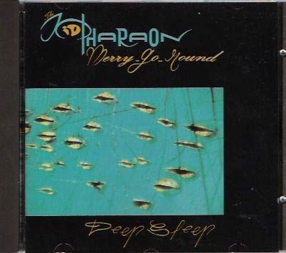KID PHARAON MERRY GO ROUND-DEEP SLEEP 3369020005967