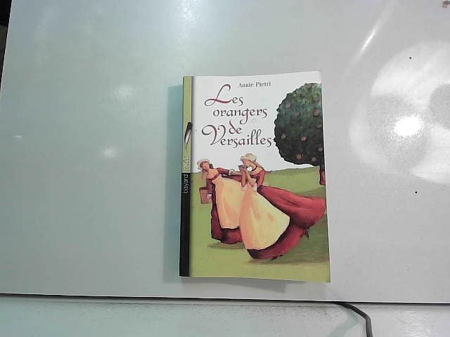 Orangers de Versailles version école 9782747019880