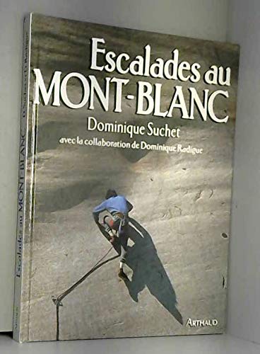 Escalades au mont-blanc 134 photographies 9782700305845