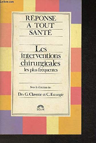 Les interventions chirurgicales les plus frequentes 9782263015045