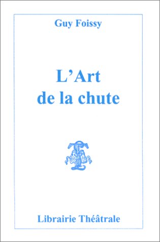 L'Art de la chute 9782734900887