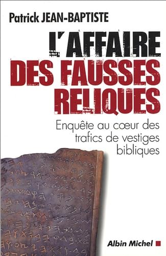 L'affaire des fausses reliques 9782226158727