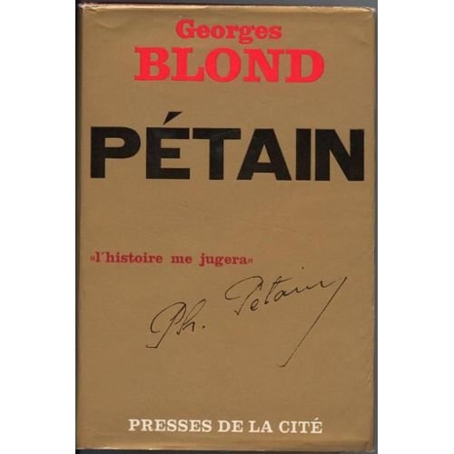 Pétain L'histoire me jugera Ph. Pétain 3665375024272