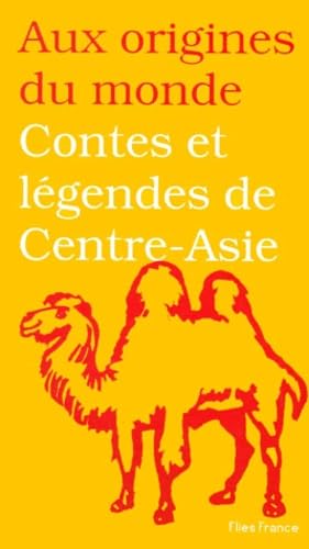 Contes et légendes de Centre-Asie 9782910272098