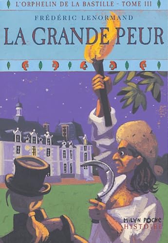 Orphelin de la Bastille, tome 3 : La Grande peur 9782745913463