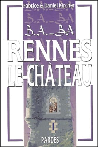 Rennes-le-Château 9782867142994