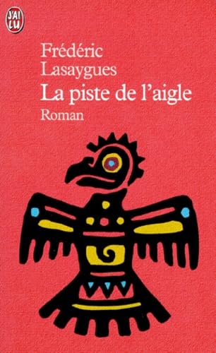 La Piste de l'aigle 9782290049754