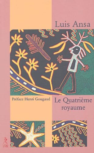 Le quatrième Royaume 9782914916417