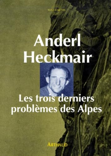 Les trois derniers problèmes des Alpesr 9782700310832