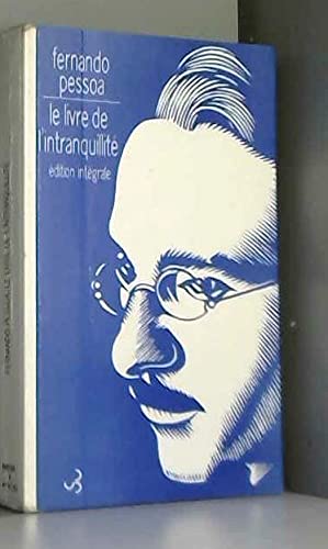 Le Livre de l'intranquillité, édition intégrale 9782267015164