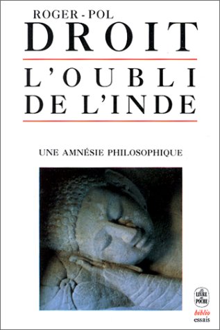 L'Oubli de l'Inde. Une amnésie philosophique 9782253059691