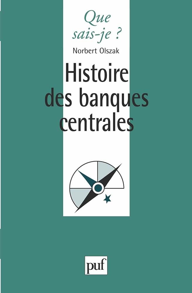 Histoire des Banques Centrales 9782130493266