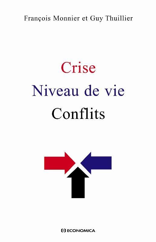 Crises, Niveau de Vie, Conflits 9782717857023