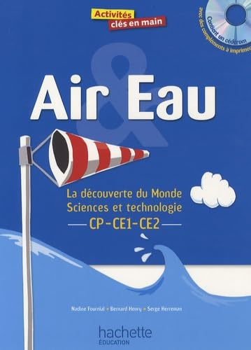 Air et eau: La découverte du monde CP-CE1-CE2 9782011711311