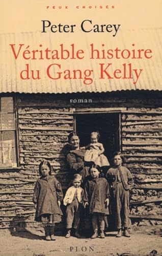Véritable Histoire du Gang Kelly 9782259195072