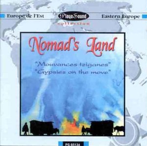 Nomad's Land/Gypsies on The Mo [Import] 3298490651346