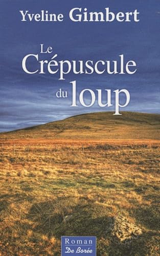Le crépuscule du loup 9782812902116