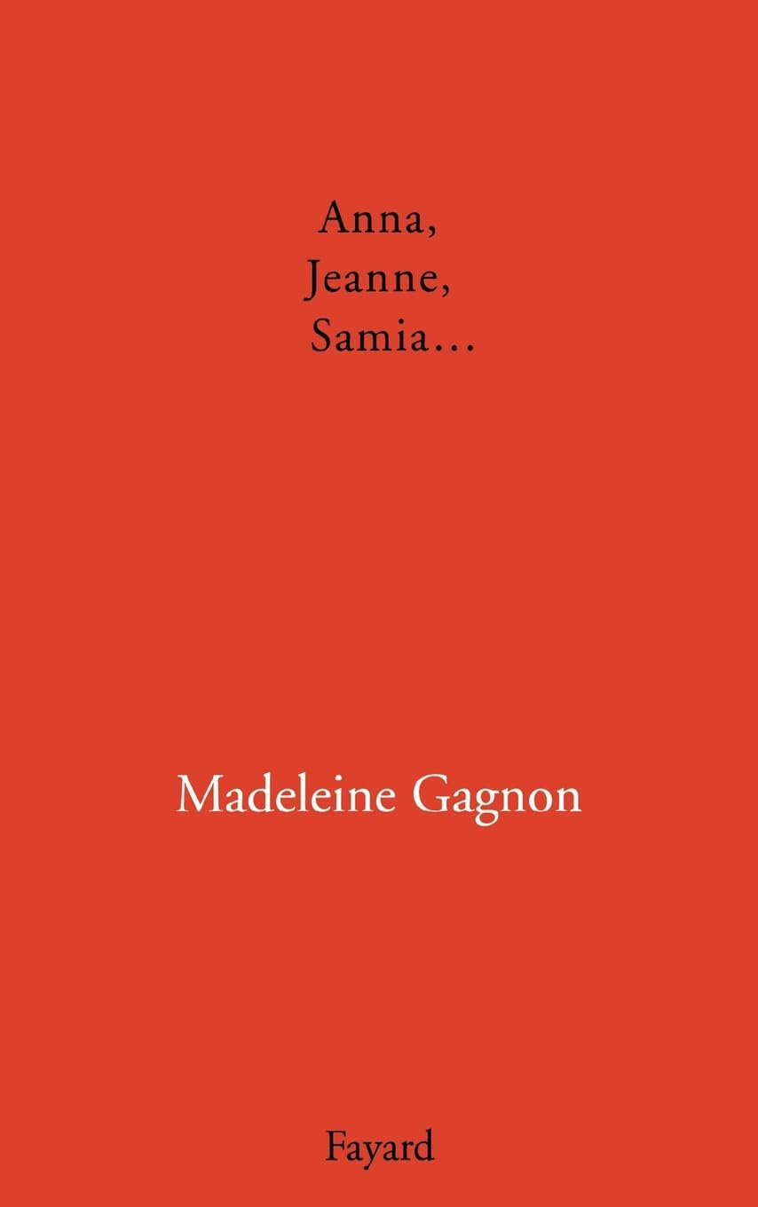 Anna, Jeanne, Samia... : Les femmes et la guerre 9782213608624