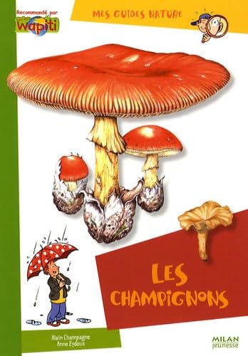 Les champignons 9782745928719