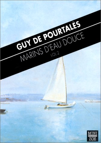 Marins d'eau douce, volume 2 9782881822346