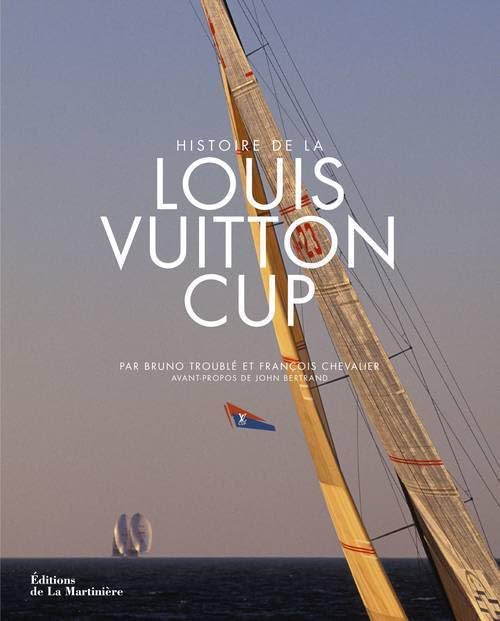 Histoire de la Louis Vuitton Cup 9782732458588