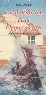 La flaque aux os. chroniques touquetoises 9782912563125