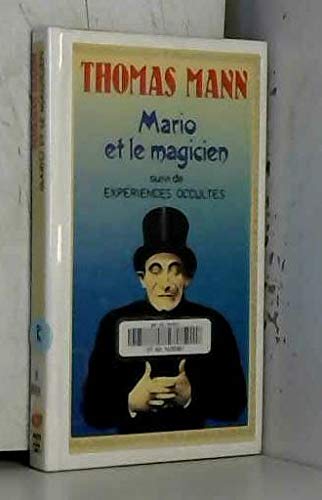 Mario et le magicien: suivi de Expériences occultes 9782080704030