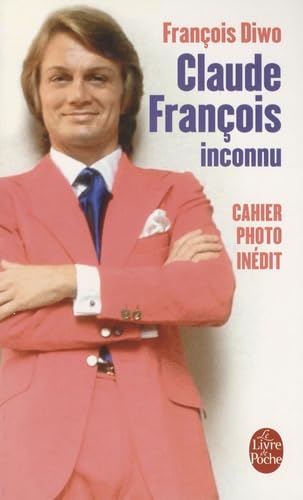 Claude François inconnu 9782253123767