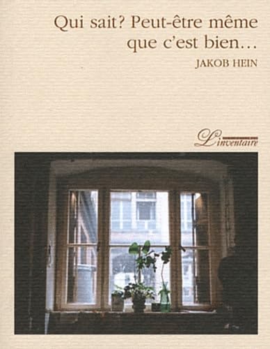 Qui sait ? Peut-être même que c'est bien 9782910490881