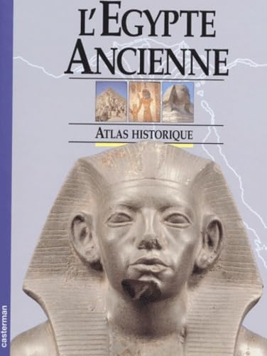 L'Egypte Ancienne. Atlas Historique 9782203171039