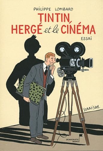 Tintin, Hergé et le cinéma 9782361040567