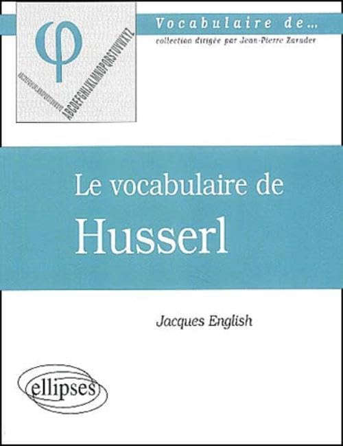 Le vocabulaire de Husserl 9782729807733