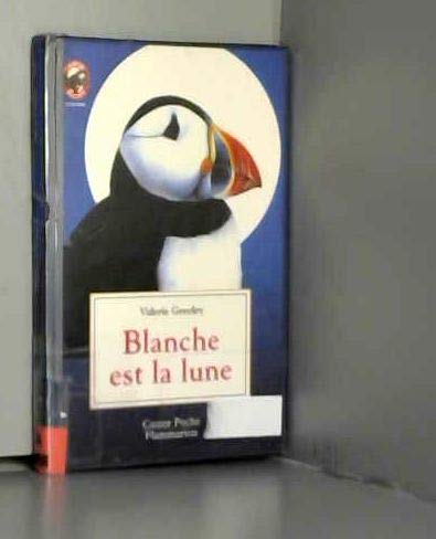 Blanche est la lune *** 9782081629356