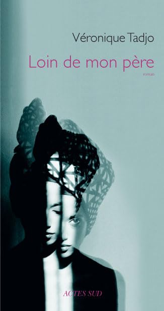 Loin de mon père 9782742791279