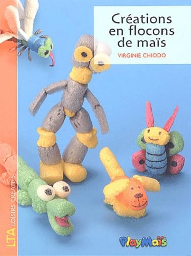 Créations en flocons de maïs 9782283585832