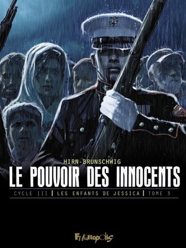 Le pouvoir des innocents, cycle III (Tome 3): Les enfants de Jessica 9782754809436