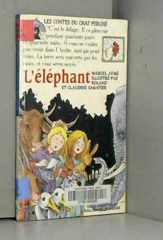 L'éléphant: UN CONTE BLEU DU CHAT PERCHE 9782070579853