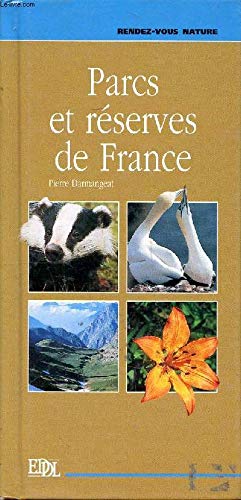 Parcs et réserves de France (Rendez-vous nature) 9782237001890