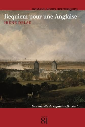 Requiem pour une Anglaise: Une enquête du capitaine Dargent 9782915543926
