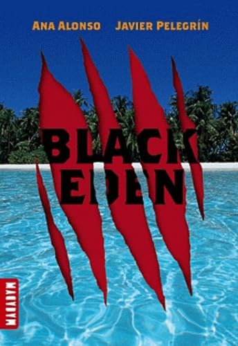 Black Eden, tome 1 9782745957603