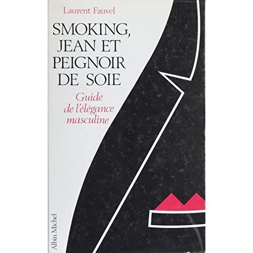 Smoking jean et peignoir de soie 9782226031501